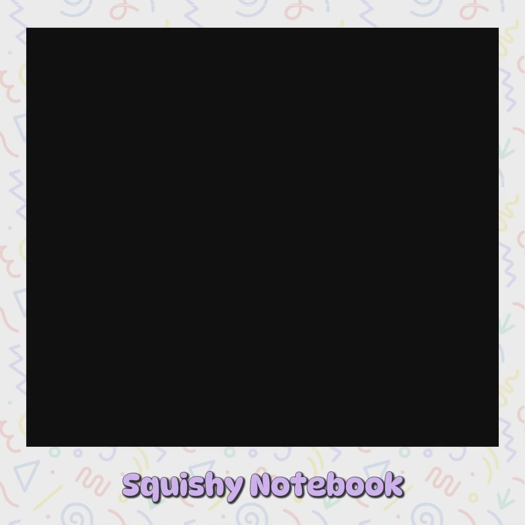 Squishy Notebook